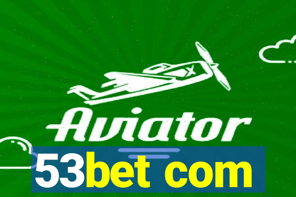 53bet com