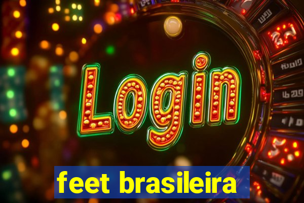 feet brasileira