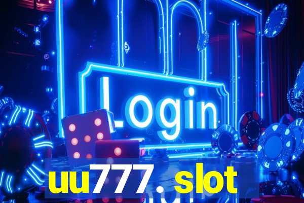 uu777. slot