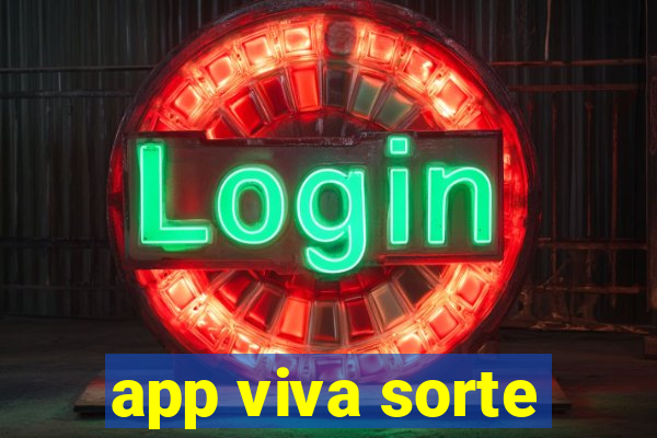 app viva sorte