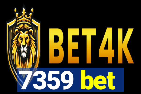 7359 bet