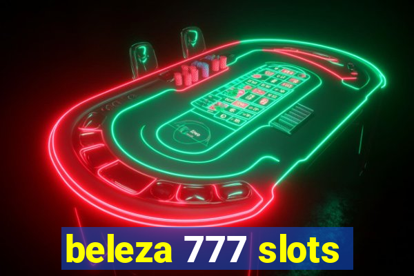 beleza 777 slots