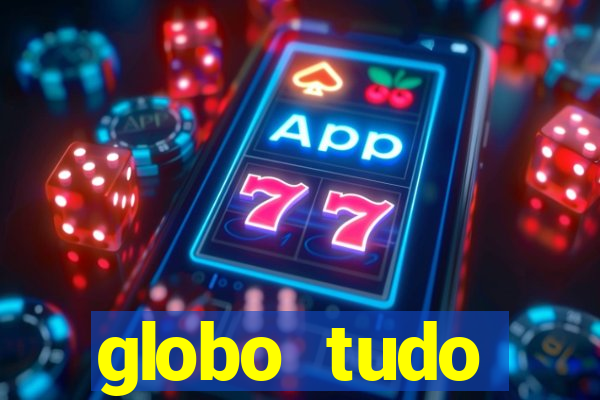 globo tudo absolutamente sobre esporte