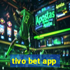 tivo bet app