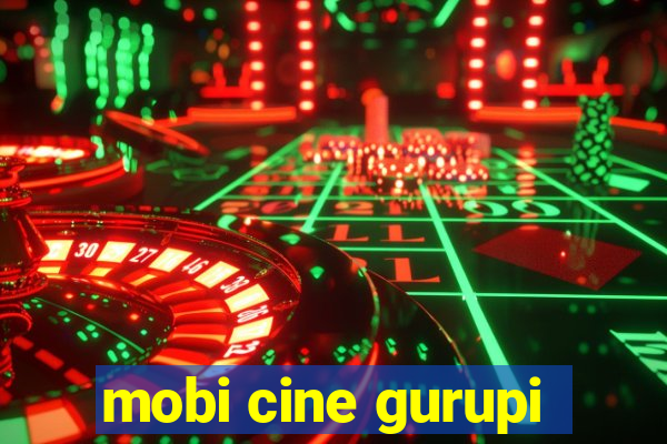 mobi cine gurupi