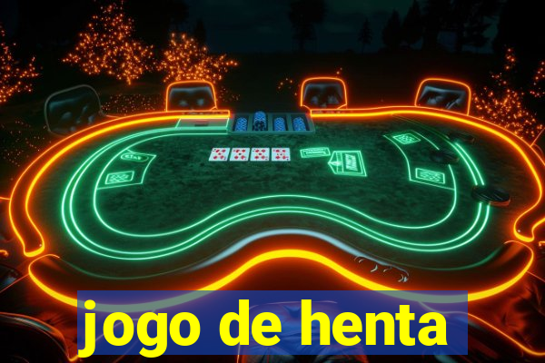 jogo de henta