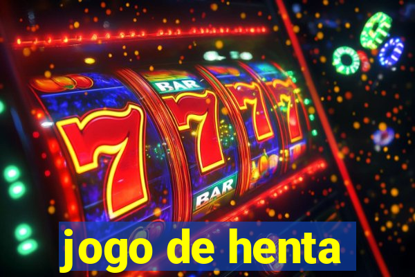 jogo de henta