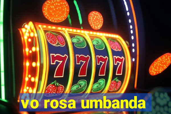 vo rosa umbanda