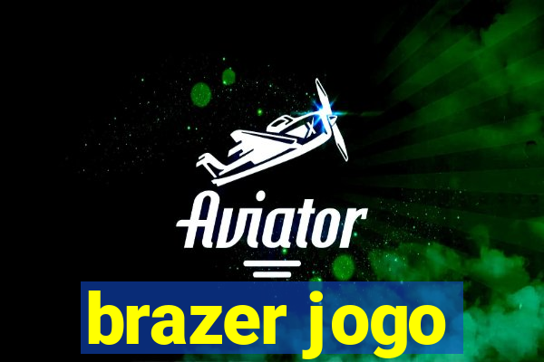 brazer jogo