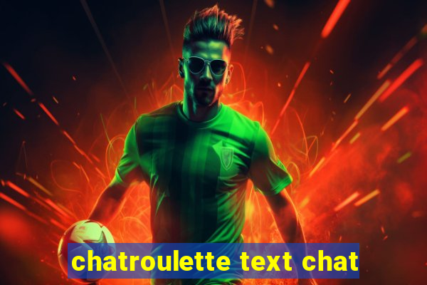 chatroulette text chat