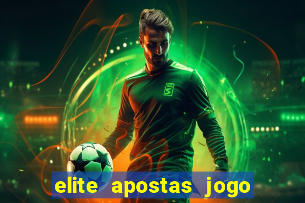 elite apostas jogo do bicho