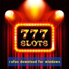 rufus download for windows