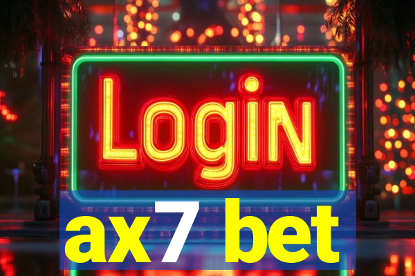 ax7 bet