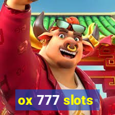 ox 777 slots