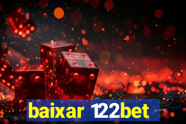 baixar 122bet