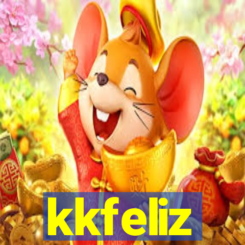 kkfeliz