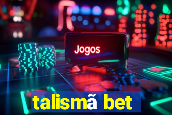 talismã bet