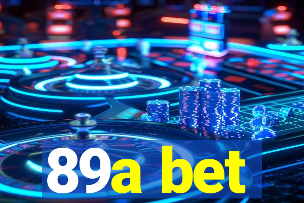 89a bet