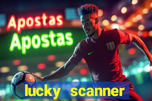 lucky scanner leitor da sorte