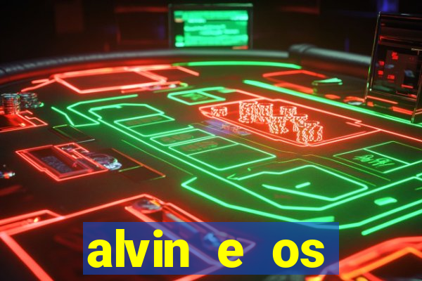 alvin e os esquilos 3 filme completo dublado mega filmes