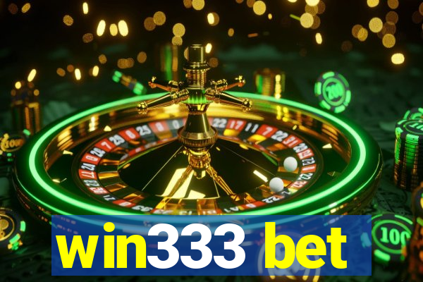 win333 bet