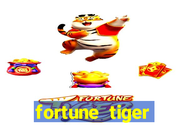 fortune tiger deposito 1 real