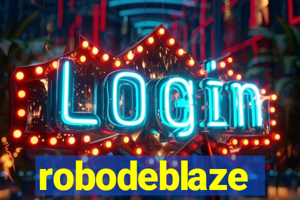 robodeblaze