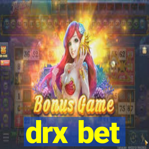 drx bet