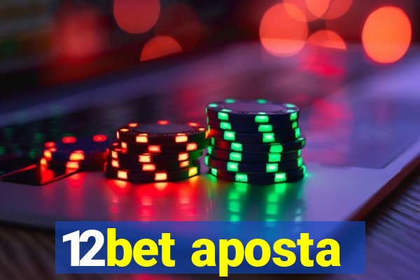 12bet aposta