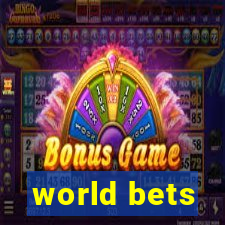 world bets