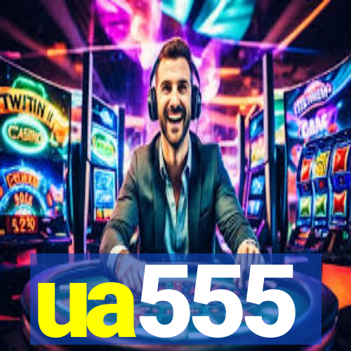 ua555