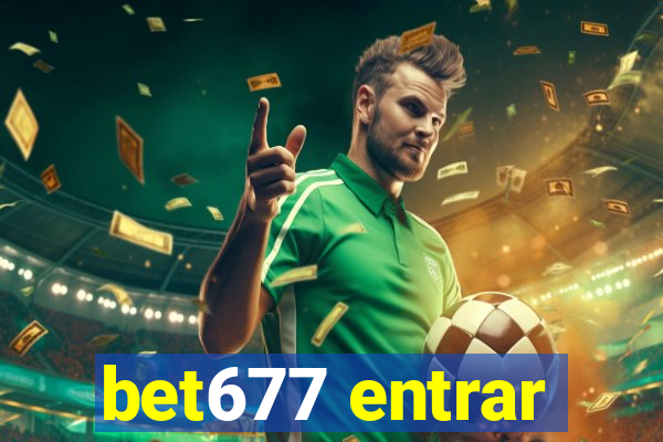 bet677 entrar