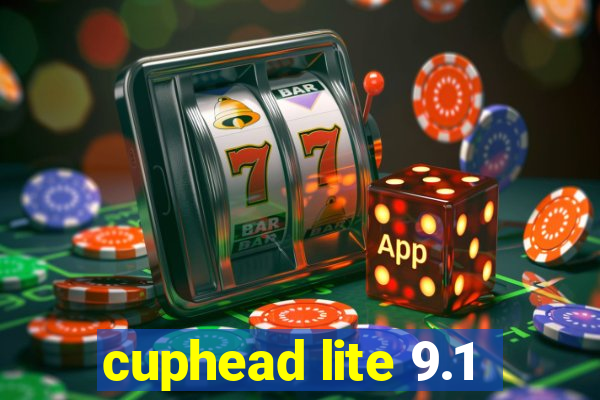 cuphead lite 9.1