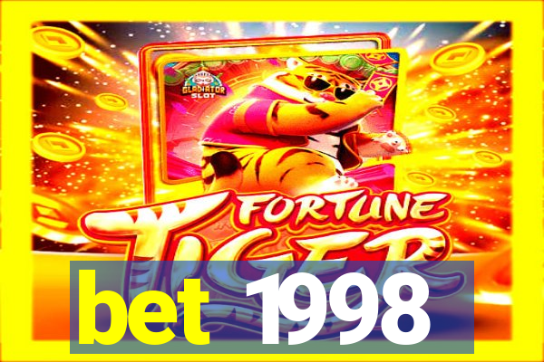 bet 1998