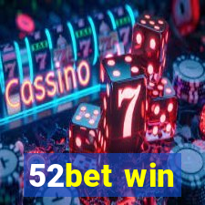 52bet win