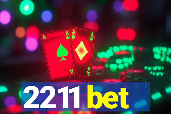 2211 bet