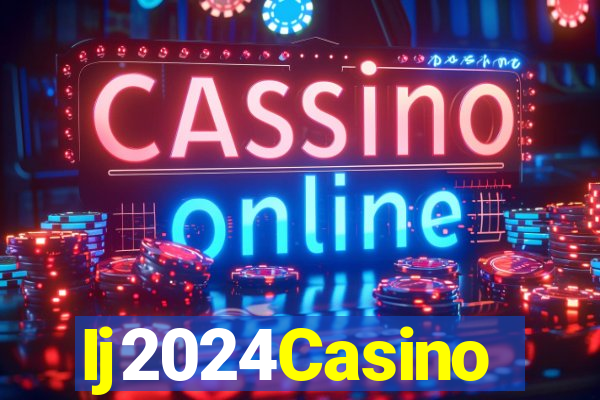 Ij2024Casino