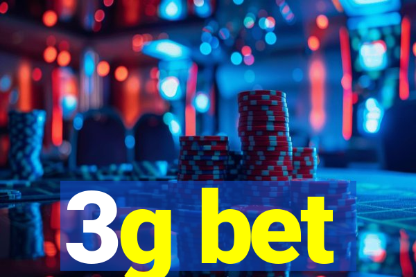 3g bet