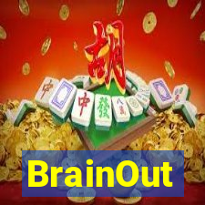 BrainOut