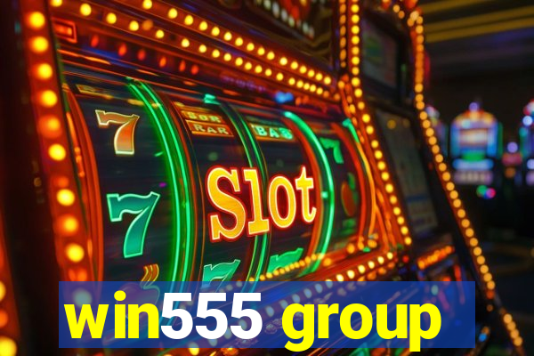 win555 group