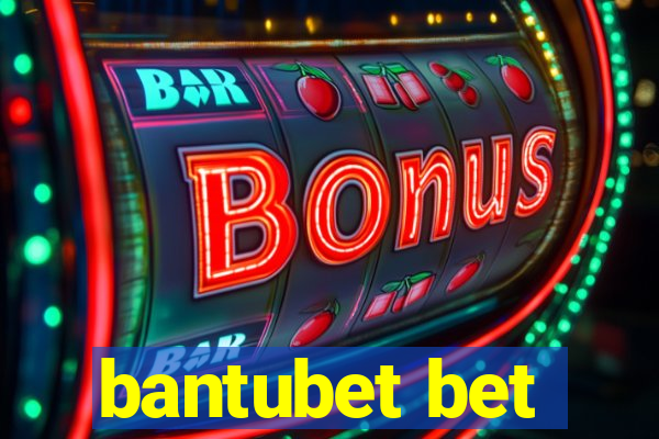 bantubet bet