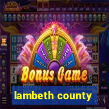 lambeth county