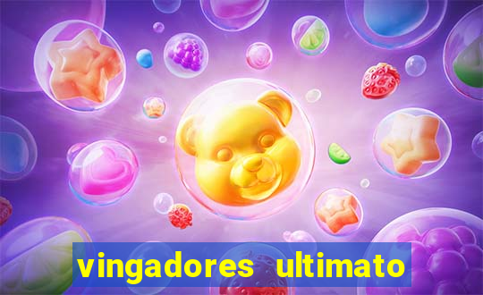 vingadores ultimato completo dublado gratis