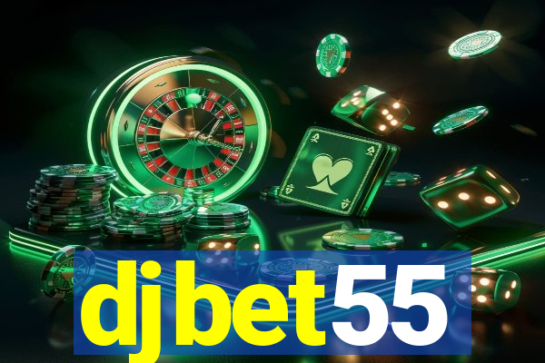 djbet55