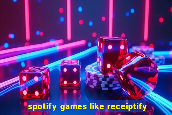 spotify games like receiptify