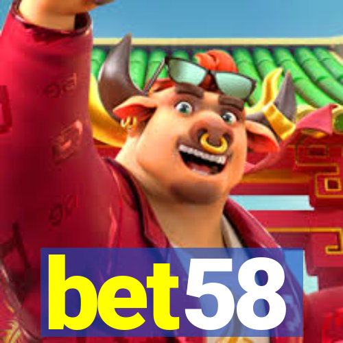 bet58