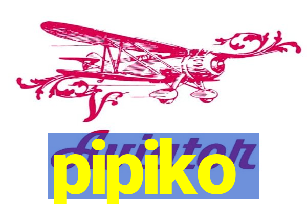 pipiko