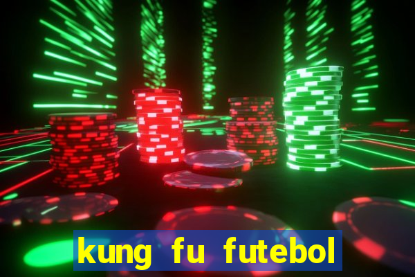 kung fu futebol clube assistir online