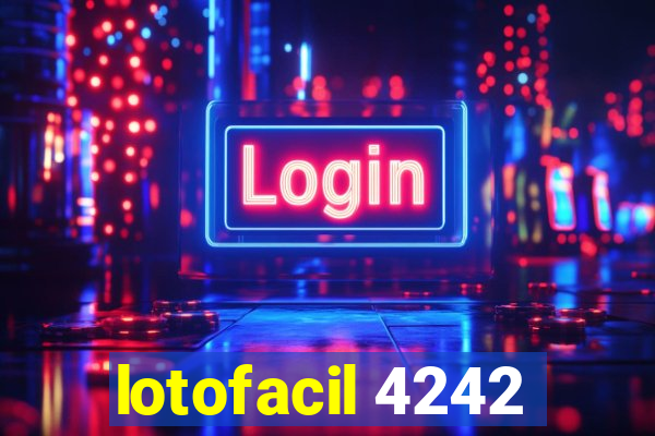 lotofacil 4242