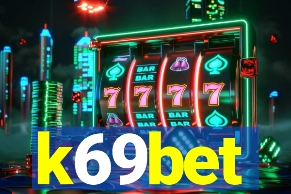 k69bet